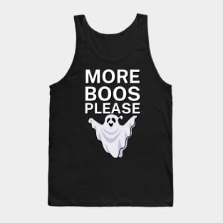 More boos please Tank Top